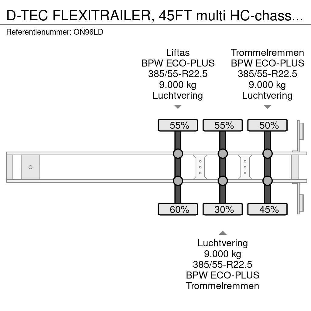 D-tec FLEXITRAILER, 45FT multi HC-chassis, ADR (EX/II, E Containerframe semi-trailers