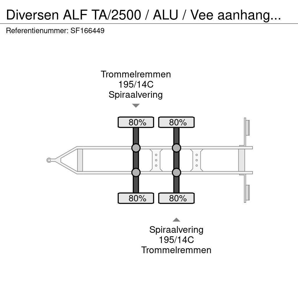  Diversen ALF TA/2500 / ALU / Vee aanhanger / TRAIL Viehtransportanhänger