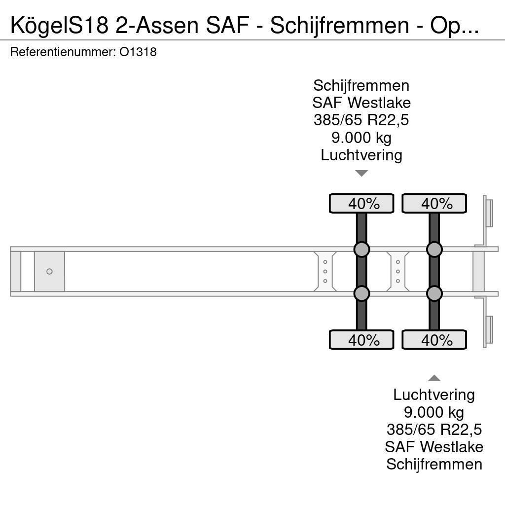 Kögel S18 2-Assen SAF - Schijfremmen - Open Laadbak met Pritschenauflieger
