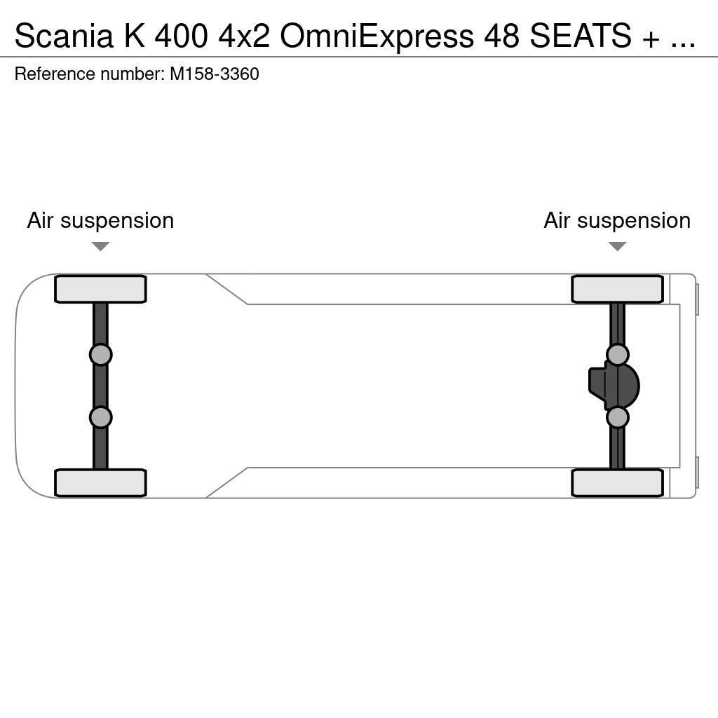 Scania K 400 4x2 OmniExpress 48 SEATS + 9 STANDING / EURO Überlandbusse
