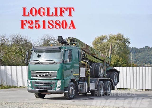 Volvo FH 500 * LOGLIFT F251 S80A + Anhänger /6x4 Holzfahrzeuge